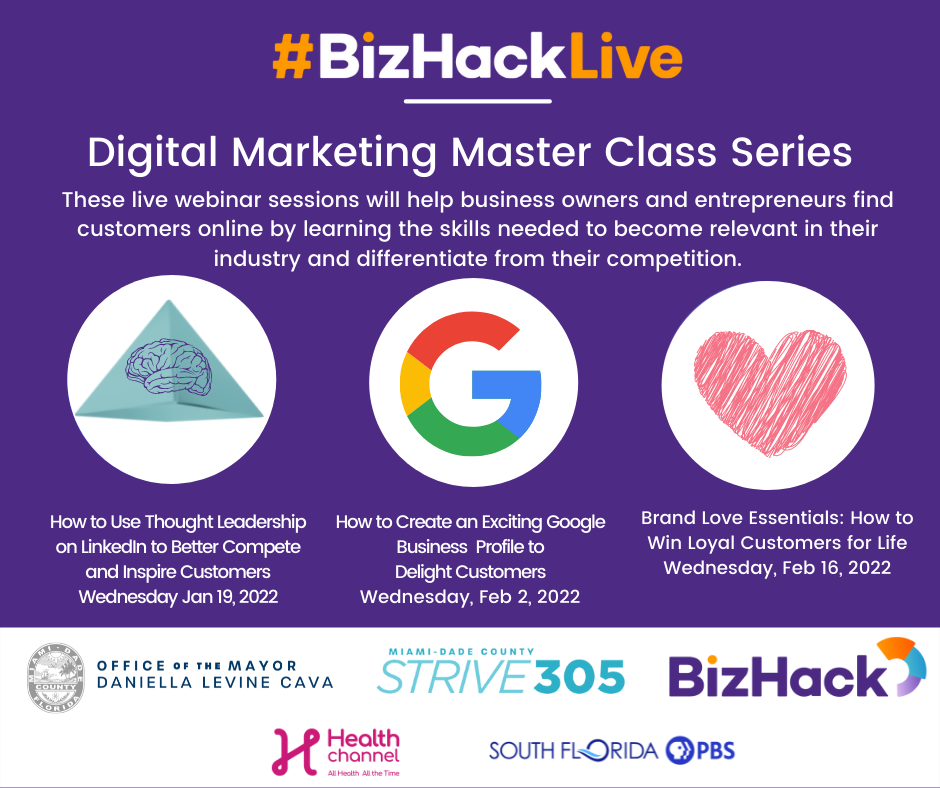 Miami-Dade’s Strive 305 Small Business Initiative and BizHack Academy offer more free Digital Marketing Training in 2022
