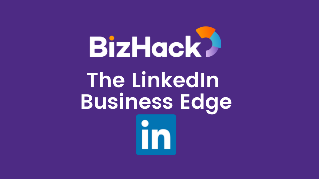 New Course for Small Businesses: The LinkedIn Business Edge